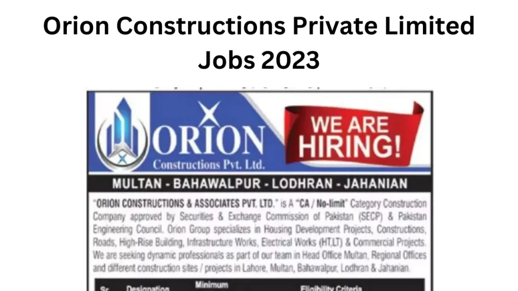 Orion Constructions Private Limited Jobs 2023