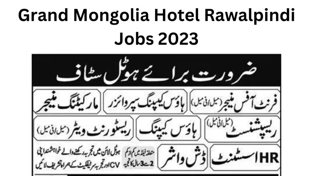 Grand Mongolia Hotel Rawalpindi Jobs 2023