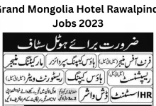 Grand Mongolia Hotel Rawalpindi Jobs 2023