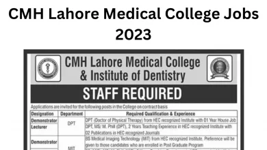 CMH Lahore Medical College Jobs 2023