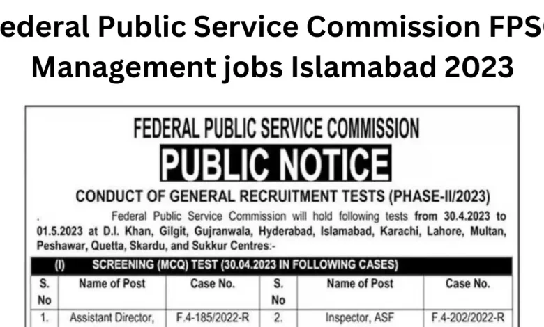 Federal Public Service Commission FPSC Management jobs Islamabad 2023