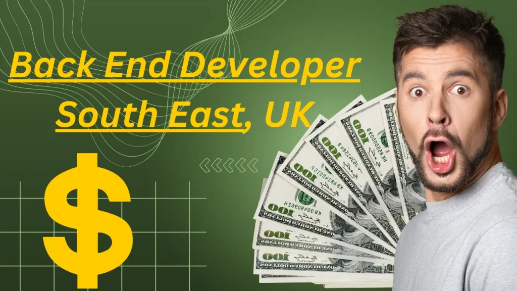 Back End Developer Jobs in South East, UK 2023