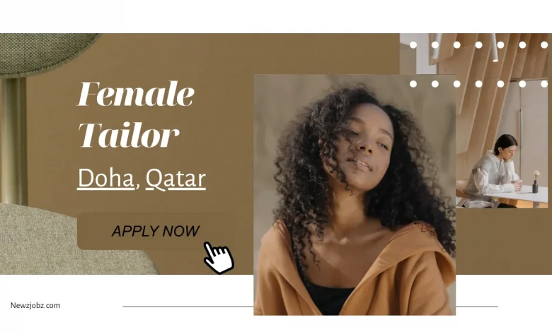 Female Tailor/Seamstress The Closet Doha, Qatar