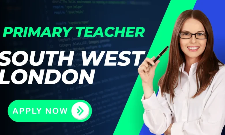 Primary Teacher Tooting, South West London (SW17), SW17 8HQ